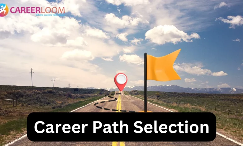 Career Path Selection