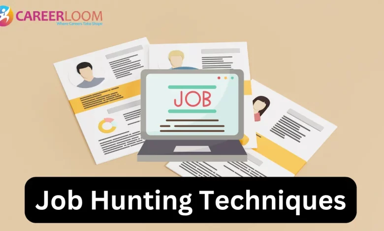 Job hunting techniques