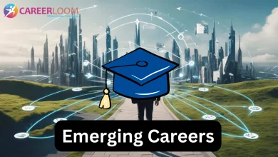 Emerging careers